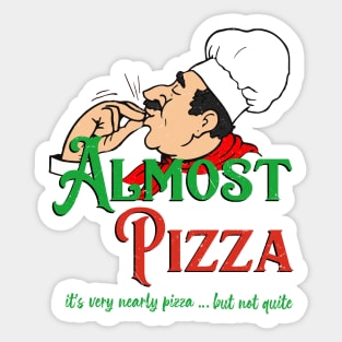 Almost Pizza Sticker